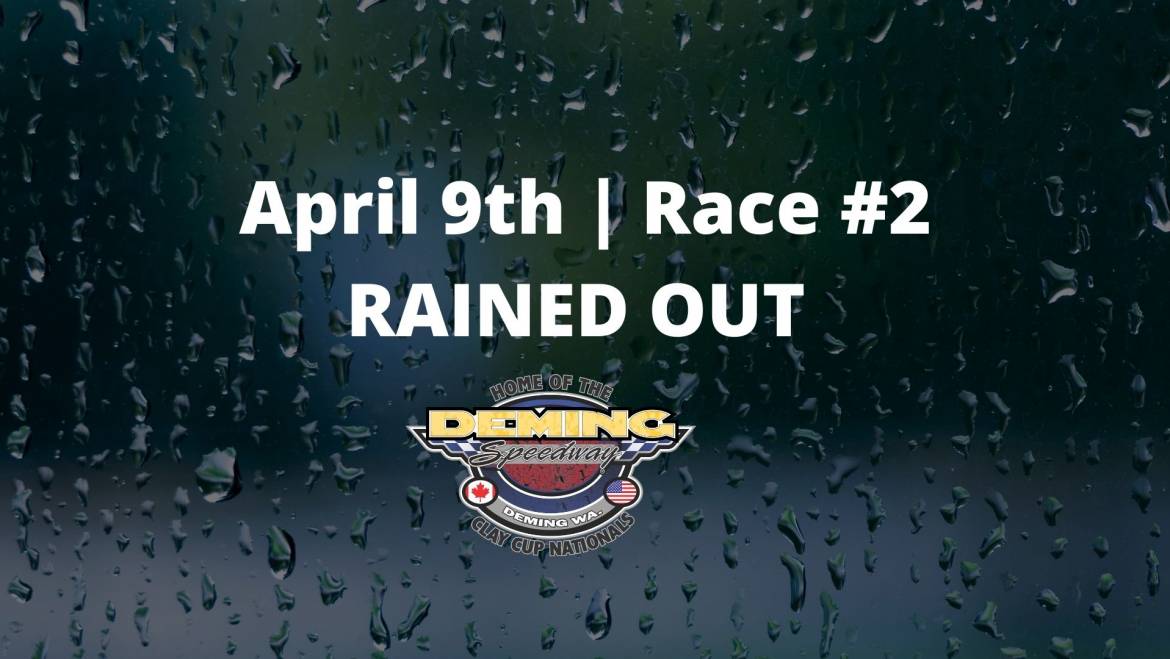 RAINED OUT | April 9th