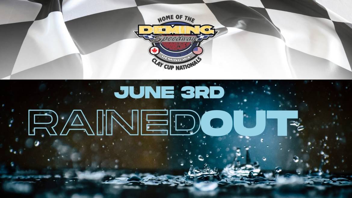 Mother Nature Wins | June 3rd Races Rained Out